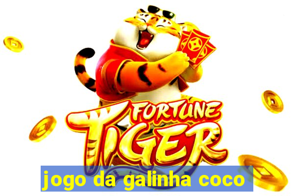 jogo da galinha coco